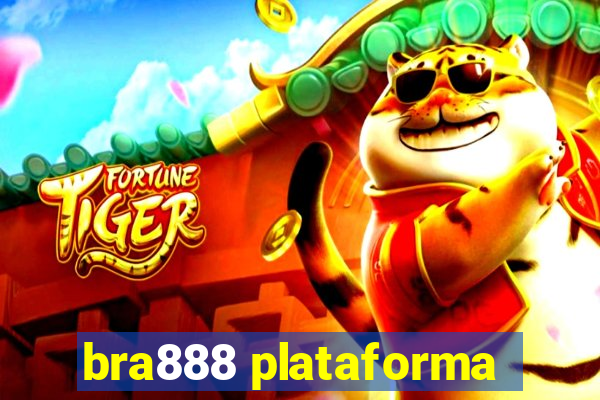 bra888 plataforma